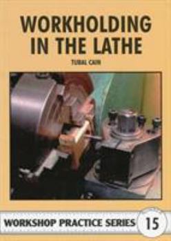 Paperback Workholding in the Lathe Book