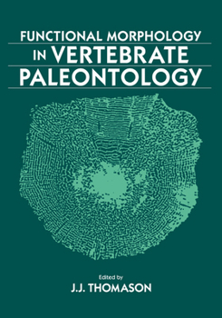Paperback Functional Morphology in Vertebrate Paleontology Book
