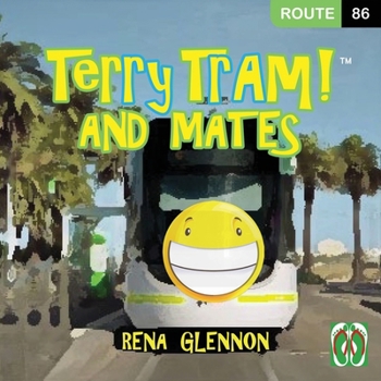 Paperback Terry Tram and Mates! Book