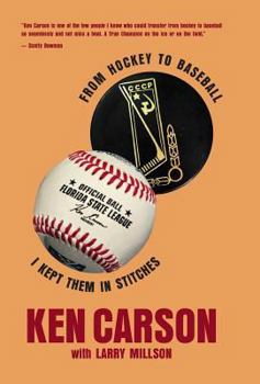 Hardcover From Hockey to Baseball: I kept them in stitches Book
