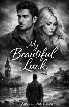 MY Beautiful Luck