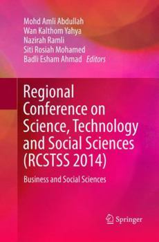 Paperback Regional Conference on Science, Technology and Social Sciences (Rcstss 2014): Business and Social Sciences Book