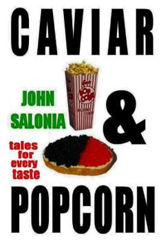 Paperback Caviar and Popcorn: Tales for Every Taste Book