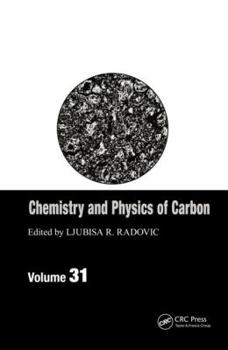 Hardcover Chemistry & Physics of Carbon: Volume 31 Book