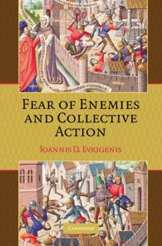Paperback Fear of Enemies and Collective Action Book