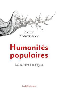 Paperback Humanites Populaires: La Culture Des Objets [French] Book