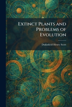 Paperback Extinct Plants and Problems of Evolution Book