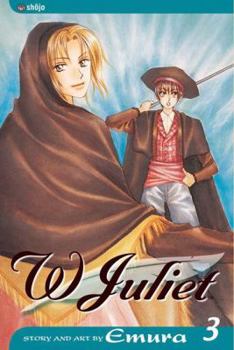W Juliet, Volume 3 - Book #3 of the W-Juliet