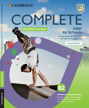 Paperback Complete First for Schools Student's Book and Workbook with eBook and Digital Pack (Italian Edition) Book