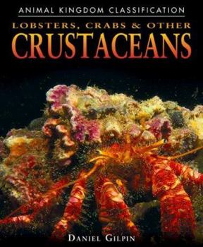 Hardcover Lobsters, Crabs, and Other Crustaceans Book