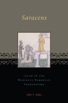 Paperback Saracens: Islam in the Medieval European Imagination Book