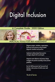 Paperback Digital Inclusion A Complete Guide - 2020 Edition Book