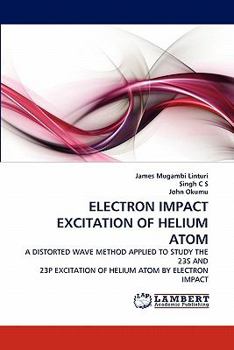 Paperback Electron Impact Excitation of Helium Atom Book