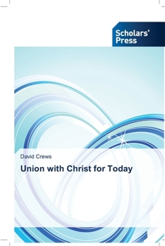 Paperback Union with Christ for Today Book