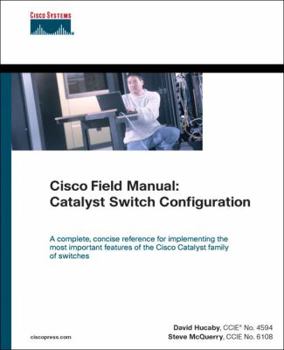Paperback Cisco Field Manual: Catalyst Switch Configuration Book