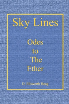 Paperback Sky Lines: Odes to The Ether Book