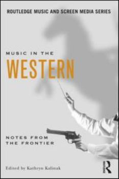 Paperback Music in the Western: Notes from the Frontier Book