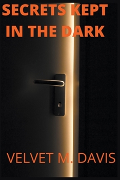 Paperback Secrets Kept In The Dark Book