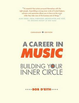 Paperback A Career in Music: building your inner circle Book