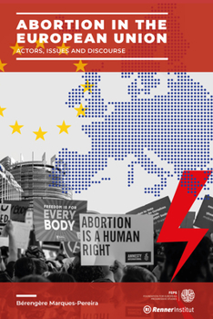 Paperback Abortion in the European Union: Actors, Issues and Discourse Book