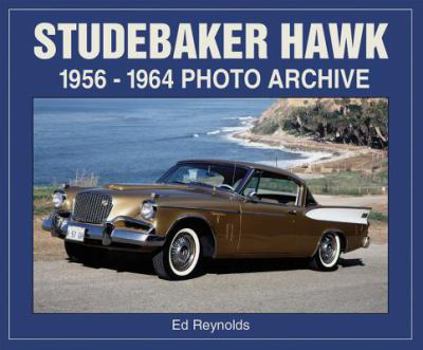 Paperback Studebaker Hawk: 1956-1964 Photo Archive Book