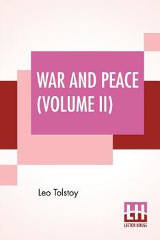 Война и мир. Том 2 - Book #2 of the War and Peace, 4 Volumes