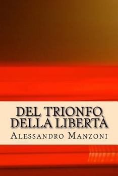 Paperback Del trionfo della libertà [Italian] Book