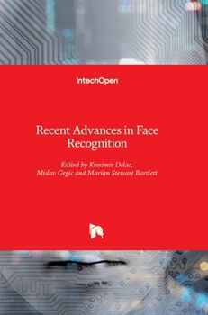 Hardcover Recent Advances in Face Recognition Book