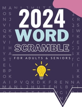 Paperback 2024 Word Scramble For Adults And Seniors: Brain Games Puzzles Book For Adults Large Print With Solution Book