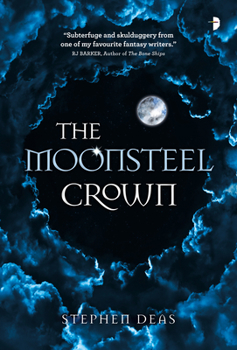 Paperback The Moonsteel Crown Book
