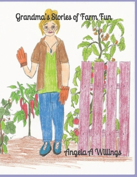 Paperback Grandma's Stories of Farm Fun Book