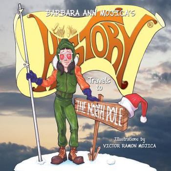 Little Miss History Travels to the North Pole