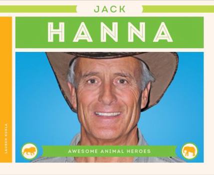 Jack Hanna - Book  of the Awesome Animal Heroes