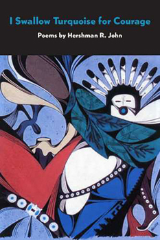 Paperback I Swallow Turquoise for Courage: Volume 61 Book