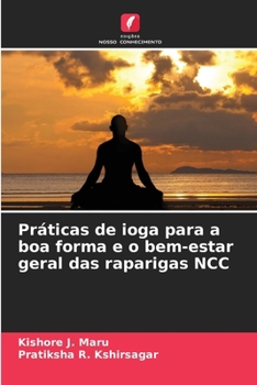 Paperback Práticas de ioga para a boa forma e o bem-estar geral das raparigas NCC [Portuguese] Book