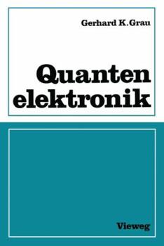 Paperback Quantenelektronik: Optik Und Laser [German] Book