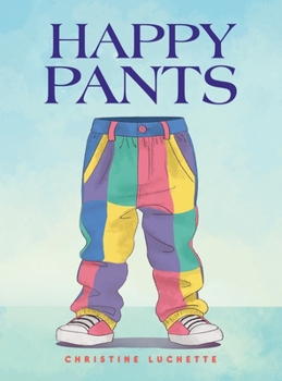 Hardcover Happy Pants Book