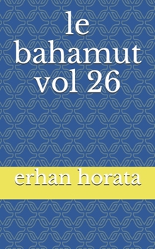 Paperback le bahamut vol 26 [French] Book