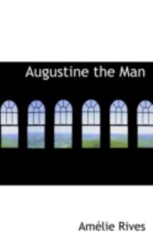 Paperback Augustine the Man Book