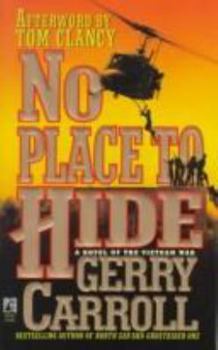 Mass Market Paperback No Place to Hide: A Novel of the Vietnam War Book