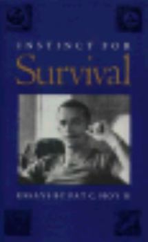Hardcover Instinct for Survival: Essays Book
