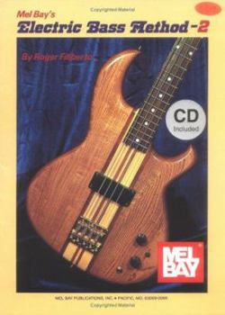 Paperback Mel Bay's Electric Bass Method, Volume 2 [With CD] Book