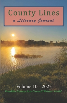 Paperback County Lines: A Literary Journal Vol. 10 2023 Issue Book