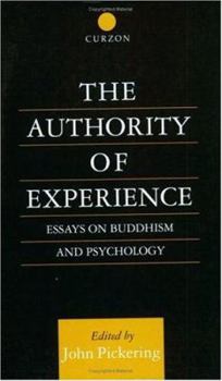 Paperback The Authority of Experience: Readings on Buddhism and Psychology Book