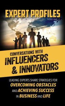 Paperback Expert Profiles Volume 2: Conversations with Influencers & Innovators Book
