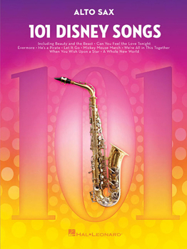 Paperback 101 Disney Songs for Alto Sax - Saxophone Music Book with Songs from Favorite Movies and Cartoons - Book