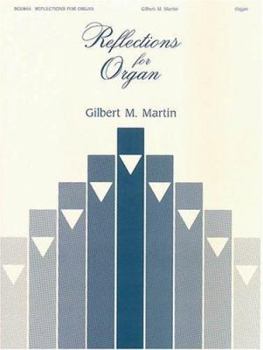 Reflections for Organ