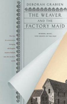 Hardcover The Weaver and the Factory Maid Book