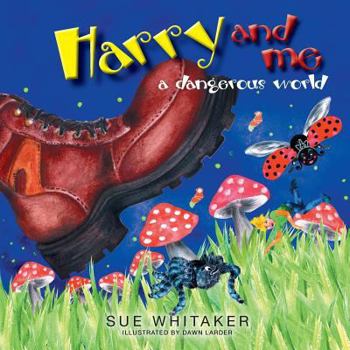 Paperback Harry and Me: A Dangerous World Book