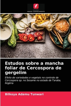 Paperback Estudos sobre a mancha foliar de Cercospora de gergelim [Portuguese] Book